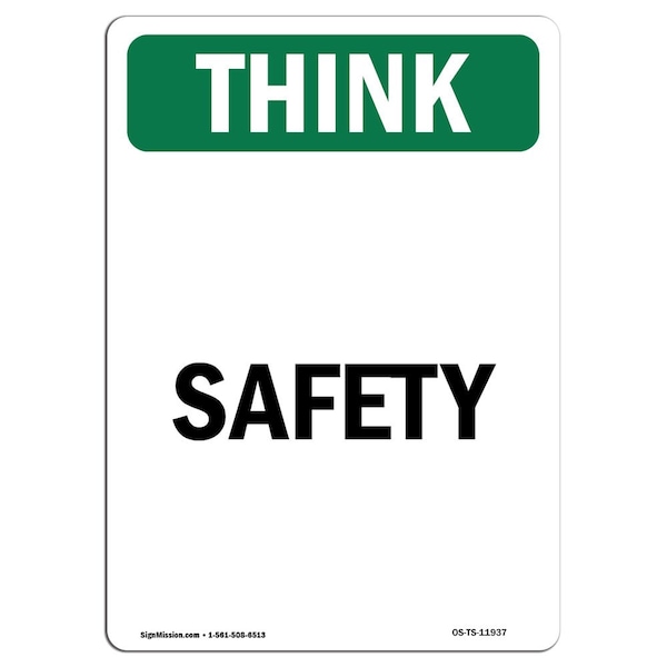 OSHA THINK Sign, Safety, 24in X 18in Aluminum, 18" W, 24" L, Portrait, Safety